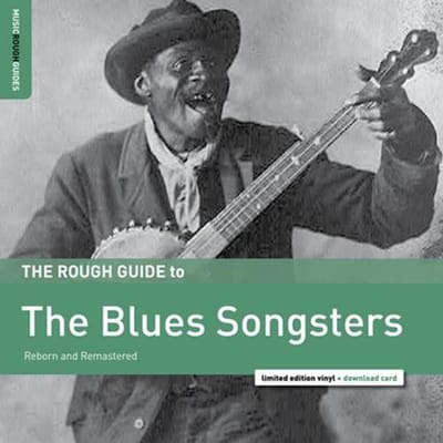 Various Artists - The Rough Guide To The Blues Songsters (Reborn And Remastered) (LP) (Limited Edition) (Remastered)