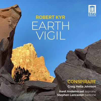 Conspirare, Craig Hella Johnson, Awet Andemicael - Robert Kyr: Earth Vigil (CD)