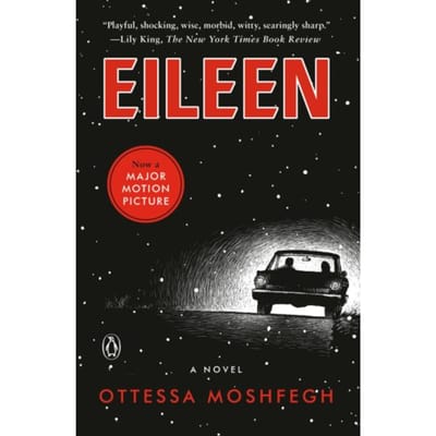 Eileen - Ottessa Moshfegh