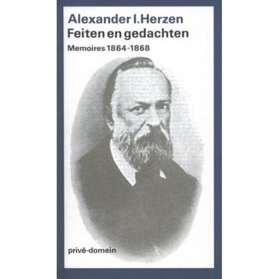 Feiten En Gedachten / Vijfde Boek 1864-1868 - Privé-Domein - Alexander I. Herzen