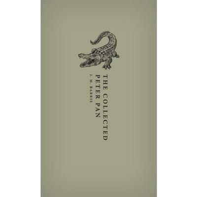 The Collected Peter Pan - Oxford World's Classics Hardback Collection - J. M. Barrie