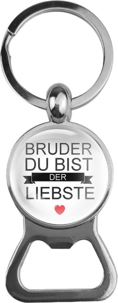 Bieropener Glas - Bruder Du Bist Der Liebste