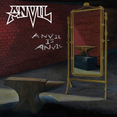 Anvil Is Anvil - Anvil