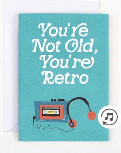 Grappige Verjaardags Kaart - You're Not Old, You're Retro - Nonstop muziek & Glitters!