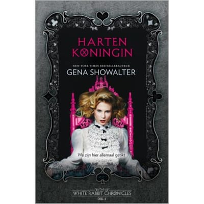 Hartenkoningin - The White Rabbit Chronicles - Gena Showalter