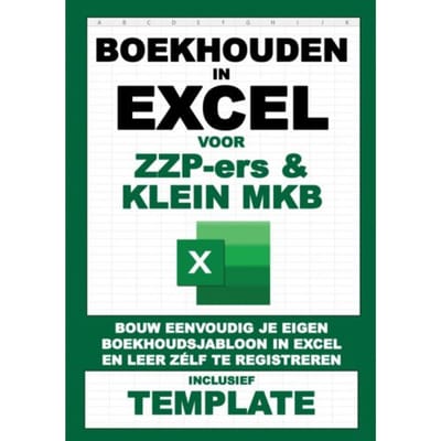 Boekhouden In Excel Voor Zzp-Ers & Klein Mkb - Boekhouden in Excel
