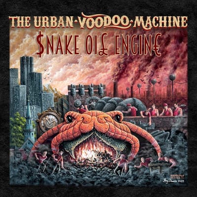 Urban Voodoo Machine - Snake Oil Engine (CD)