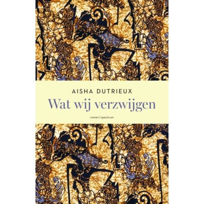 Wat Wij Verzwijgen - Aisha Dutrieux