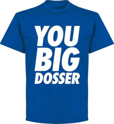 You Big Dosser T-shirt - Blauw - S