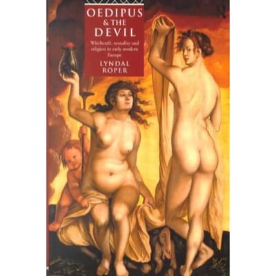 Oedipus And The Devil - Lyndal Roper