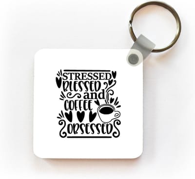 Sleutelhanger - Uitdeelcadeautjes - Stressed blesse and coffee obsessed - Quotes - Koffie - Spreuken - Plastic