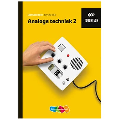 Touchtech / Analoge Techniek 2 / Leerwerkboek