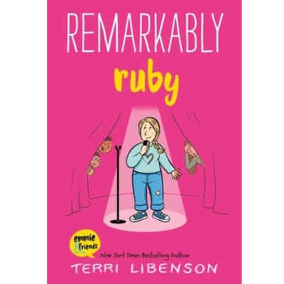 Emmie & Friends: Remarkably Ruby - Emmie & Friends - Terri Libenson