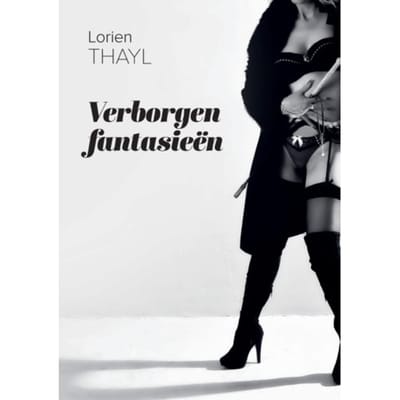 Verborgen Fantasieën - Lorien Thayl