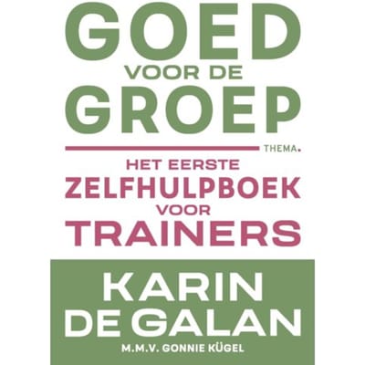 Goed Voor De Groep - Karin de Galan