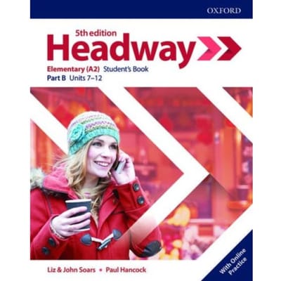 Headway: Elementary: Student's Book B With Online Practice - Headway 5th Edition