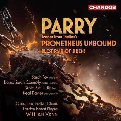 London Mozart Players, William Vann - Parry Scenes From Shelley's Prometheus (SACD)