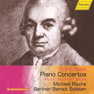 Michael Rische, Berliner Barock Solisten - C.P.E. Bach: Piano Concertos Wq 11 | Wq 43/4 | Wq 24 (CD)
