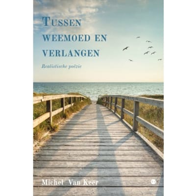Tussen Weemoed En Verlangen - Michel Van Keer