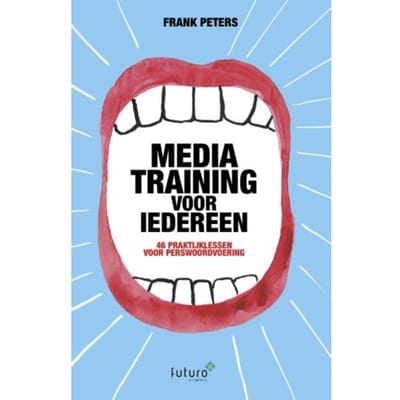 Mediatraining Voor Iedereen - Frank Peters
