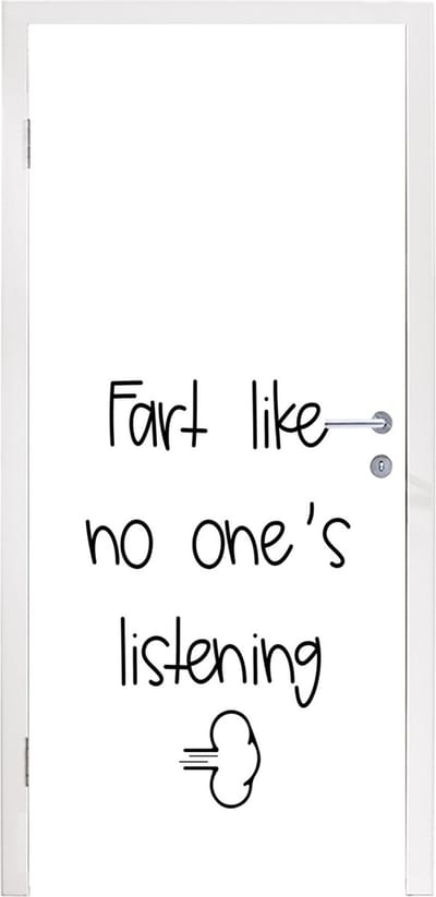 Deurposter 95x235 cm - Deursticker Spreuken - Quotes - Fart like no one's listening - Scheet - Wolk - Meubelfolie zelfklevend - Deurfolie woonkamer - Interieurfolie fotobehang - Deur plakfolie - Deurstickers - Deurbehang sticker - Kamer decoratie