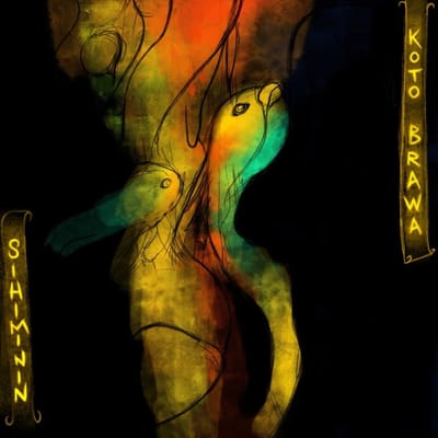 Koto Brawa - Sihiminin (CD)