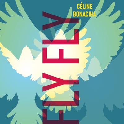 Céline Bonacina - Fly Fly (CD)