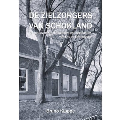 De Zielzorgers Van Schokland - Bruno Klappe
