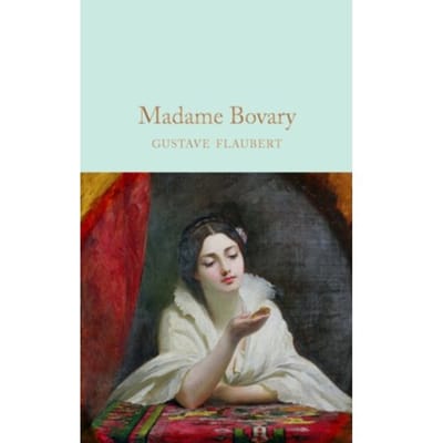 Madame Bovary - Macmillan Collector's Library - Gustave Flaubert
