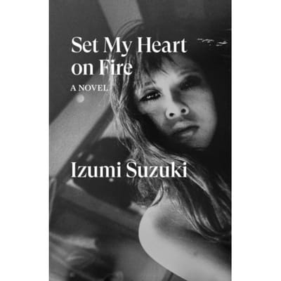 Set My Heart On Fire - Izumi Suzuki