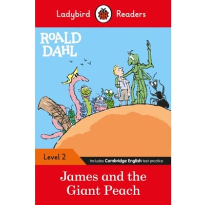 Ladybird Readers Level 2 - Roald Dahl - James And The Giant Peach (Elt Graded Reader) - Roald Dahl