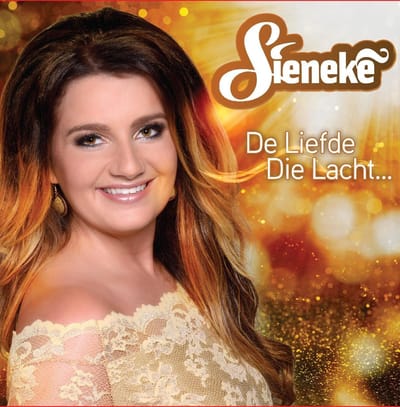 Sieneke - De Liefde Die Lacht