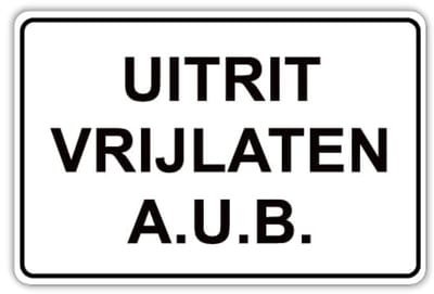 Bord Uitrit Vrijlaten - Weerbestendig Aluminium - 40x60 cm - Bevestiging: Zonder bevestiging (alleen het bord)