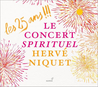 Le Concert Spirituel, Hervé Niquet - Les 25 Ans !!! (2 CD)