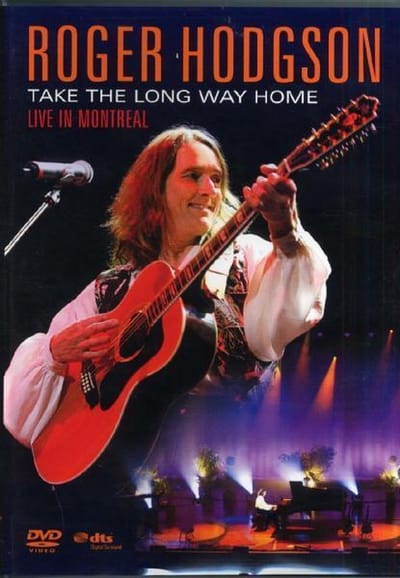 Roger Hodgson - Take The Long Way Home