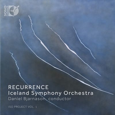 Iceland Symphony Orchestra, Daniel Bjarnason - Recurrence: Iso Project. Vol. 1 (2 Pure Audio Blu-ray|CD)