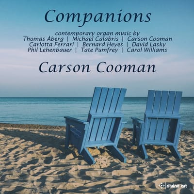 Carson Cooman - Companions : Contemporary Organ Music (CD)
