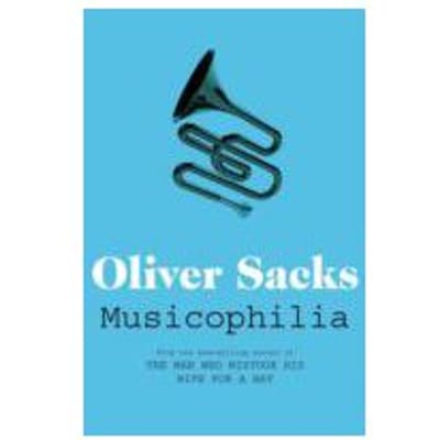 Musicophilia - Oliver Sacks