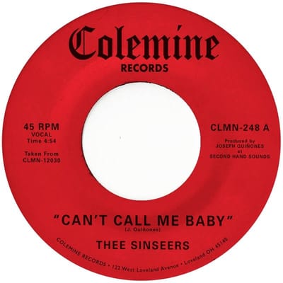 Thee Sinseers - Can't Call Me Baby (7" Single)