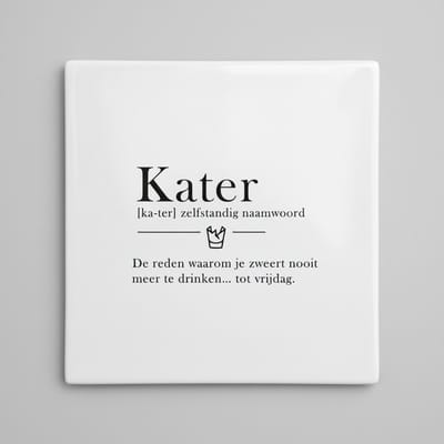 Kater Definitie Tekst Tegel – Grappige Nederlandse Humor Woondecoratie – Keramische Tegel 15 x 15 cm