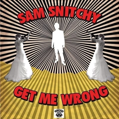 Sam Snitchy - Get Me Wrong (CD)