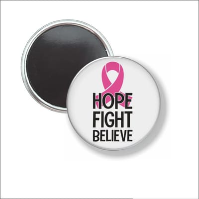 Button Met Magneet 58 MM - Hope Fight Believe - NIET VOOR KLEDING