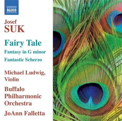Buffalo Philharmonic Orchestra, JoAnn Falletta, Michael Ludwig - Suk: Fairy Tale, Fantasy In G Minor, Fantastic Scherzo (CD)