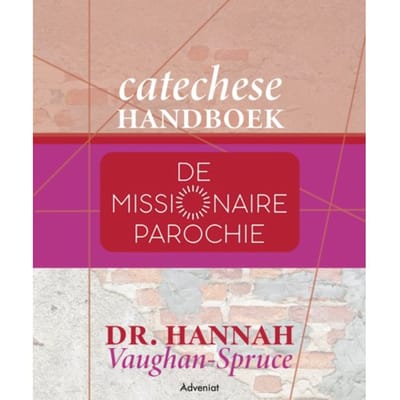 Catechese Handboek Missionaire Parochie - Hannah Vaughan