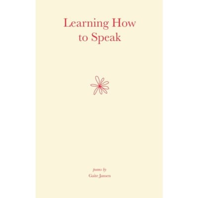 Learning How To Speak - Gaite Jansen