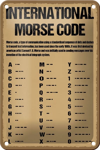 Blechschild Spruch 12x18cm international Morse code