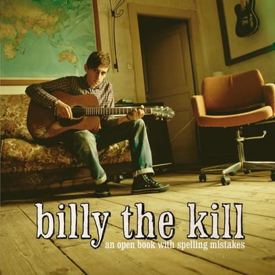 Billy The Kill - An Open Book With Spelling Mistakes (CD)