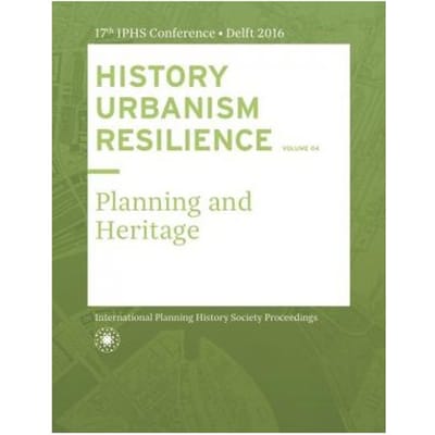 History Urbanism Resilience Volume 04 / Volume 4 - Carola Hein