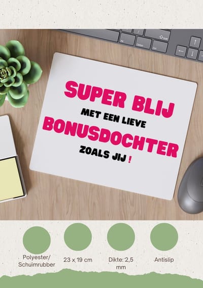 Akyol - super blij met een lieve bonusdochter zoals jij Muismat - Dochter - de liefste bonusdochter - verjaardag - cadeautje voor dochter - dochter artikelen - kado - geschenk - 23 bij 19 cm