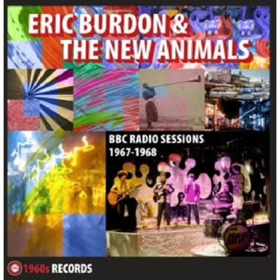 Eric Burdon & The New Animals - BBC Radio Sessions 1967-1968 (LP)